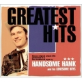 Handsome Hank - Greatest Hits 
